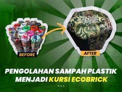 Inspiratif, Wahyuni Menabung Sampah Plastik untuk Dijadikan Kursi Ecobrick