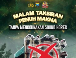 Polres Malang Larang Warga Gunakan Sound Horeg dan Petasan Saat Malam Takbir