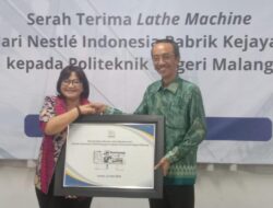Nestlé Indonesia Donasi Mesin Bubut ke Polinema, Bagian dari Komitmen Global Menuju SDM yang Kompeten